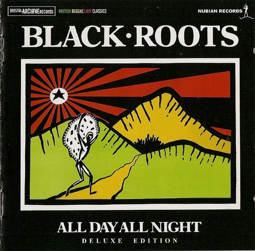 Black Roots - All Day All Night [Deluxe Edition] (2012)