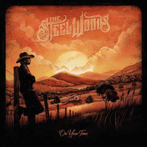 The Steel Woods - On Your Time (2023) [Hi-Res]