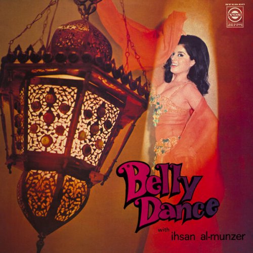 Ihsan Al-Munzer - Belly Dance (2023)