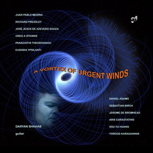 Daryan Shahab - A Vortex of Urgent Winds (2023)
