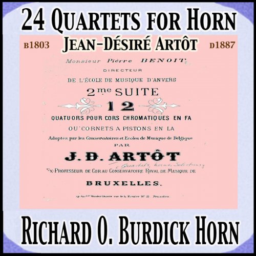 Richard O. Burdick - Jean​-​Desire Artot: 24 Quartets for Horn (2023)