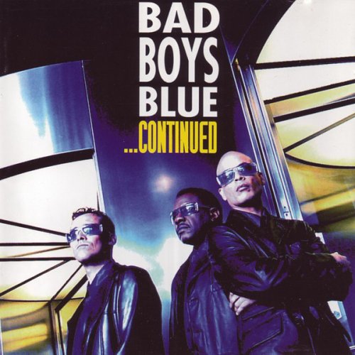 Bad Boys Blue - ...Continued (1999)