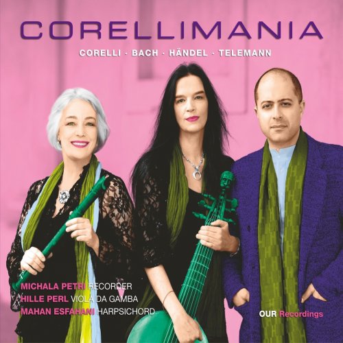 Michala Petri, Hille Perl, Mahan Esfahani - Corellimania (2023) [Hi-Res]