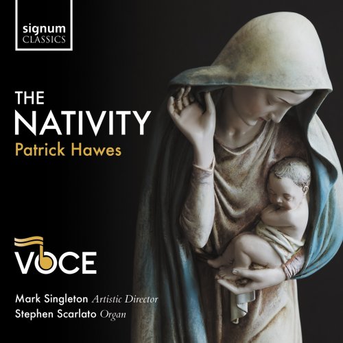 Voce Chamber Choir, Stephen Scarlato, Mark Singleton - The Nativity (2023) [Hi-Res]