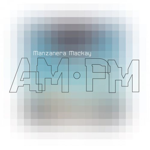 Phil Manzanera & Andy Mackay - AM.PM (2023) [Hi-Res]