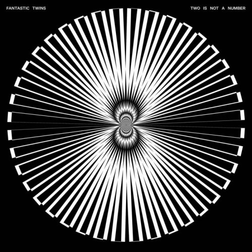 Fantastic Twins - Two Is Not a Number (2023)