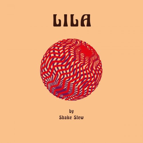 Shake Stew - Lila (2023) [Hi-Res]