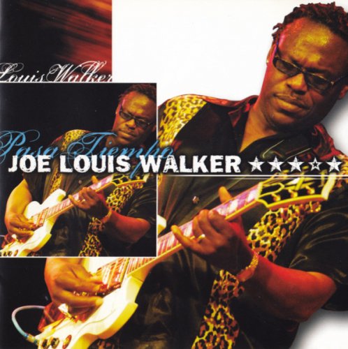 Joe Louis Walker - Pasa Tiempo (2002)