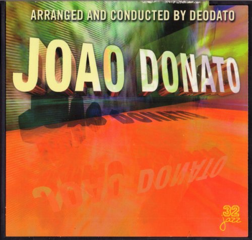 Joao Donato Arranged and Conducted by Deodato - Joao Donato (1973)