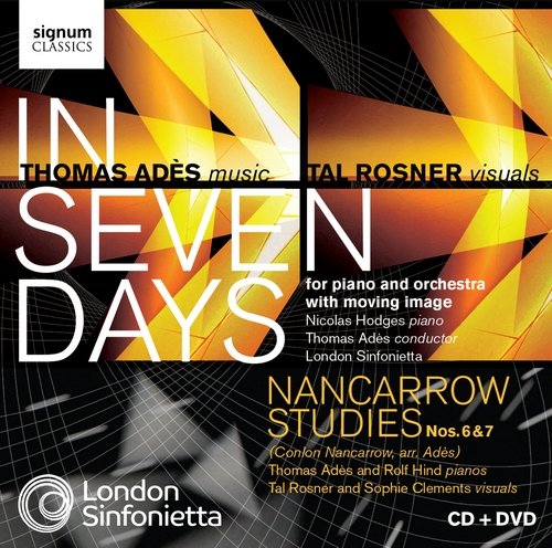 Nicolas Hodges, Thomas Adès, Rolf Hind, London Sinfonietta - Thomas Adès: In Seven Days (2011) CD-Rip