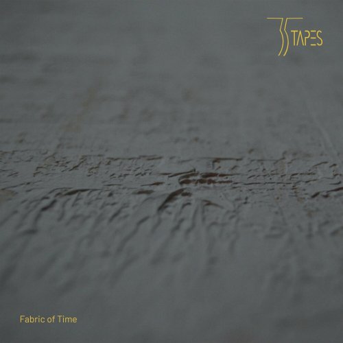 35 Tapes - Fabric of Time (2023)