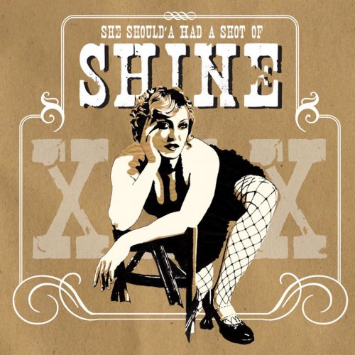 5 Cent Coffee - She Should'a Had a Shot of Shine (2011)