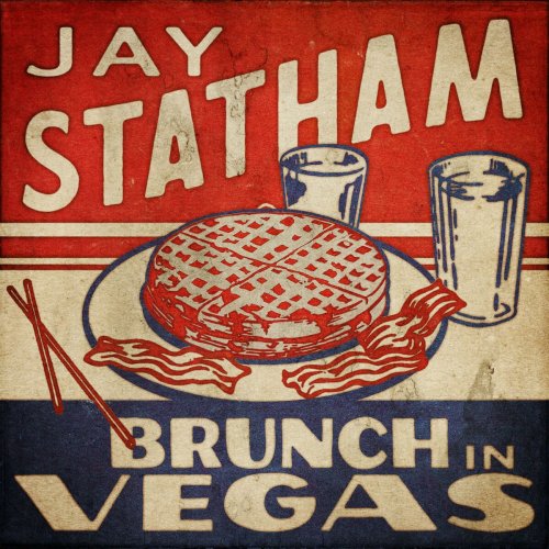 Jay Statham - Brunch In Vegas (2023)