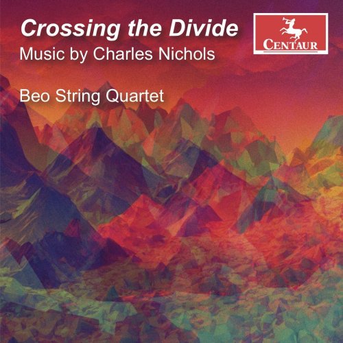Beo String Quartet - Crossing the Divide (2023) [Hi-Res]