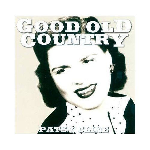 Patsy Cline - Good Old Country (2000)