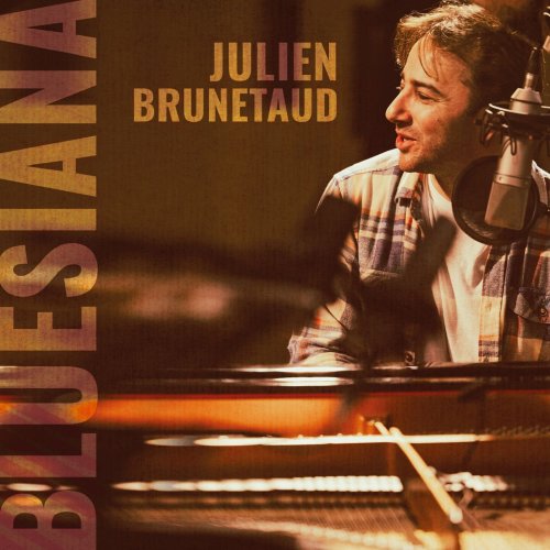 Julien Brunetaud - Bluesiana (2023)