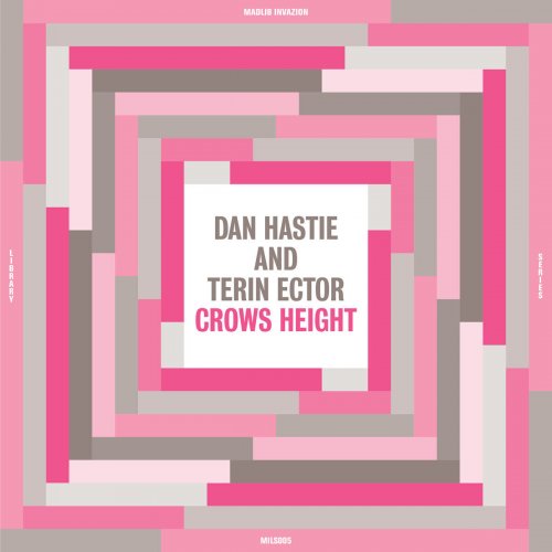 Dan Hastie and Terin Ector - Crows Height (2023)