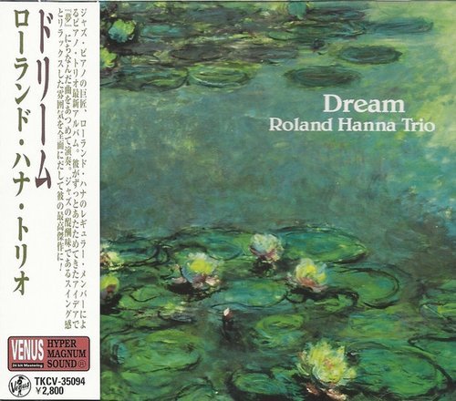 Sir Roland Hanna Trio - Dream (2001)