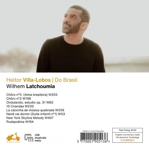 Wilhem Latchoumia - Villa Lobos: Do Brasil (2023) [Hi-Res] [Dolby Atmos]