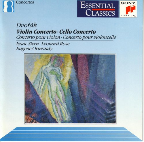 Isaac Stern, Leonard Rose - Dvorak: Violin Concerto & Cello Concerto (1990) CD-Rip