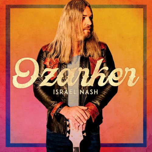 Israel Nash - Ozarker (2023) [Hi-Res]