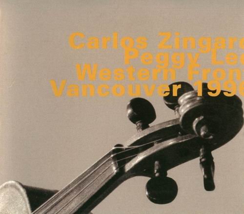 Carlos Zingaro, Peggy Lee - Western Front, Vancouver (1996)
