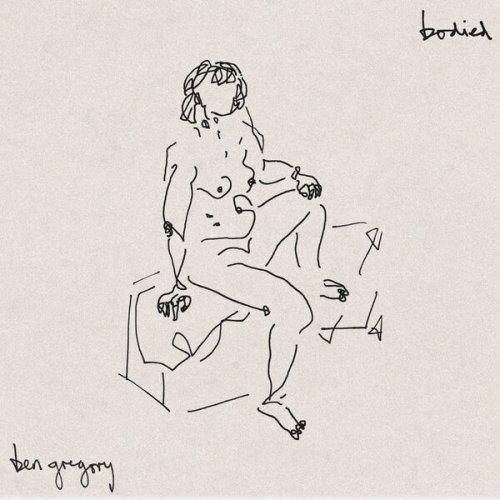 Ben Gregory - Bodied (2023) [Hi-Res]