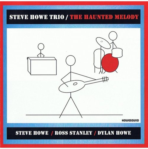 Steve Howe Trio - The Haunted Melody (2008)