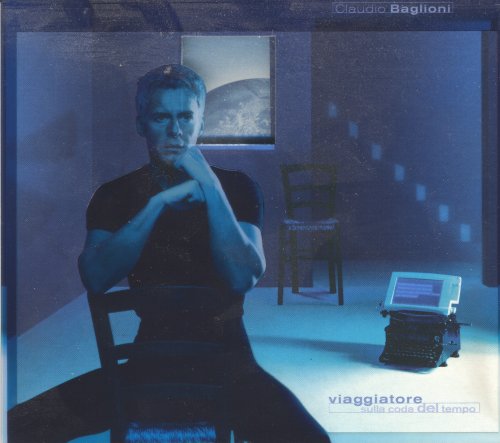 Claudio Baglioni - Viaggiatore sulla coda del tempo (2001) CD-Rip