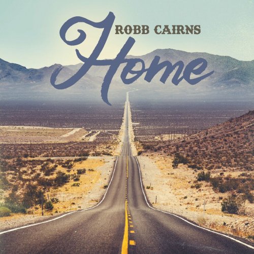 Robb Cairns - Home (2023)
