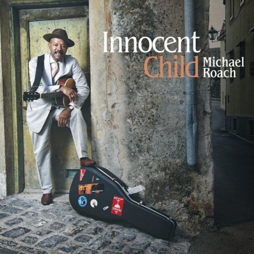Michael Roach - Innocent Child (2012)
