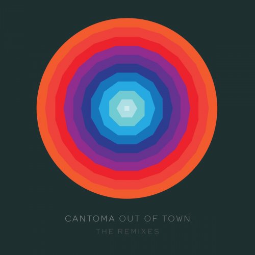 Cantoma - Out of Town: The Remixes (2011)