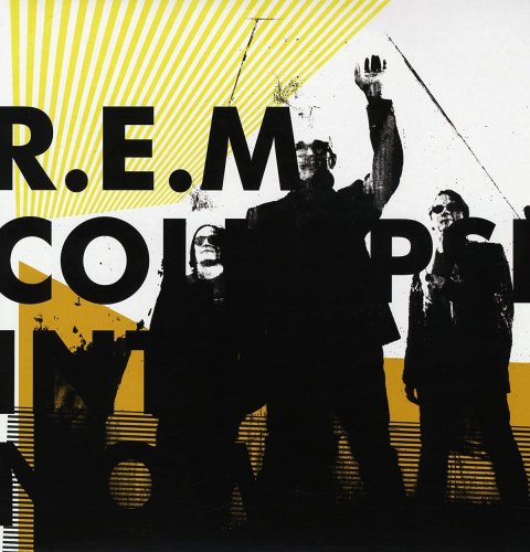 R.E.M. -  Collapse Into Now (2011/2023) [Vinyl]