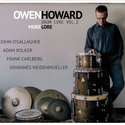 Owen Howard - Drum Lore, Vol. 2: More Lore (2014)