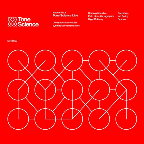 VA - Tone Science Module No​.​8 Tone Science Live (2023)