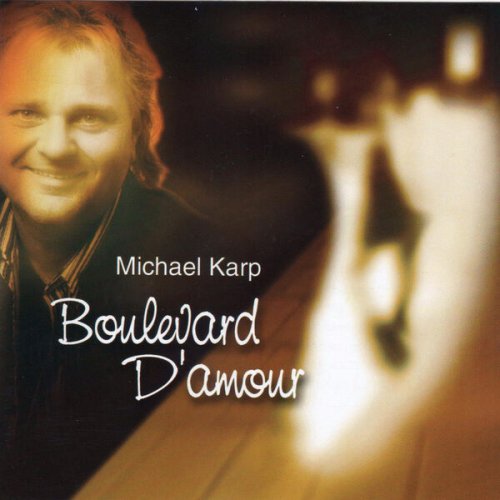 Michael Karp - Boulevard D'amour (2023)