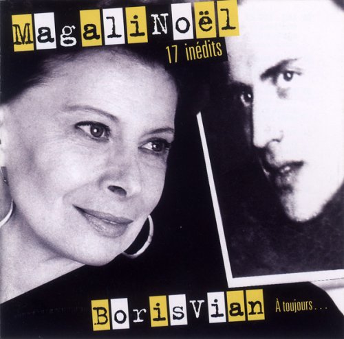 Magali Noel - Boris Vian à toujours... (2011)