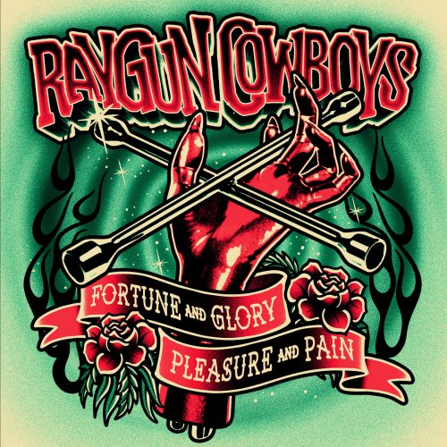 Raygun Cowboys - Fortune, Glory, Pleasure and Pain (2023) [Hi-Res]