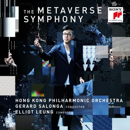 Gerard Salonga & Hong Kong Philharmonic Orchestra - The Metaverse Symphony (2023) [Hi-Res]