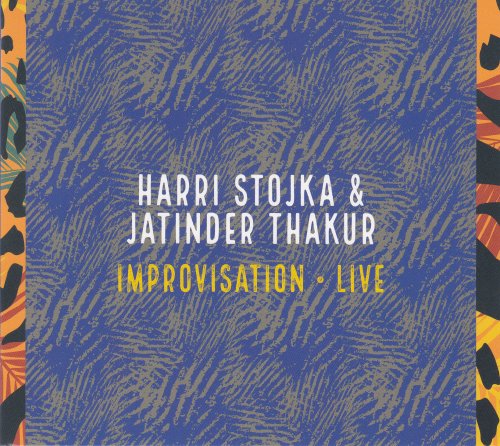 Harri Stojka, Jatinder Thakur - Improvisation Live (2023)