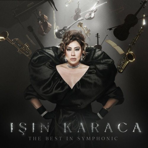 Işın Karaca - THE BEST IN SYMPHONIC (2023) Hi-Res