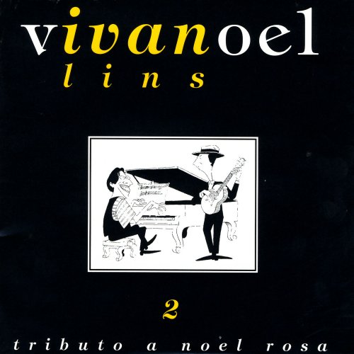 Ivan Lins - Tributo A Noel Rosa, Vol. 2 (2006)