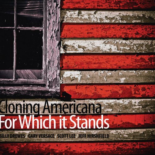 Cloning Americana - For Which It Stands (2011)