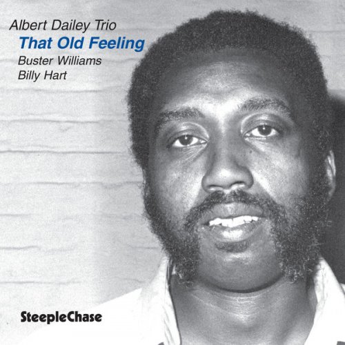 Albert Dailey - That Old Feeling (1995) FLAC