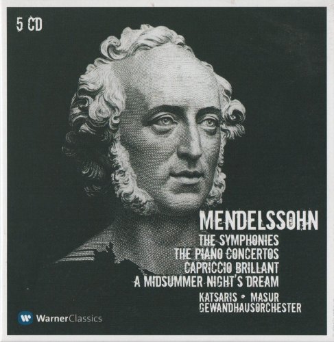 Cyprien Katsaris, Gewandhausorchester, Kurt Masur - Mendelssohn: The Symphonies, The Piano Concertos, "A Midsummer Night's Dream" (1992) CD-Rip