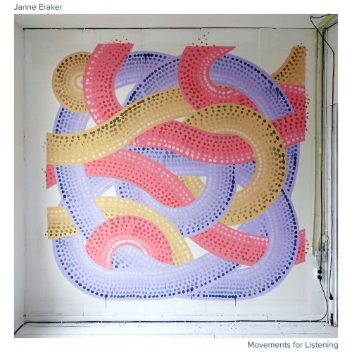 Janne Eraker - Movements for Listening (2023) Hi Res