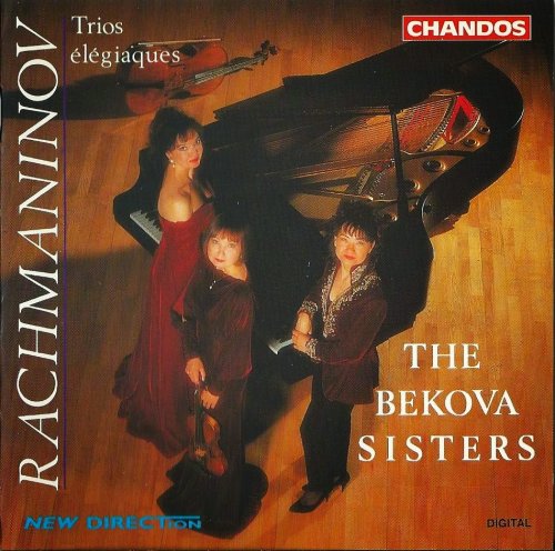 The Bekova Sisters - Rachmaninov: Trios élégiaques Nos. 1 & 2 (1994) CD-Rip