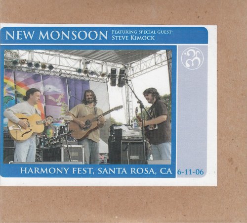 New Monsoon, Steve Kimock - Harmony Fest Santa Rosa, CA 2006 (2006)
