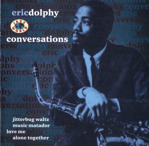 Eric Dolphy - Conversations (1963)
