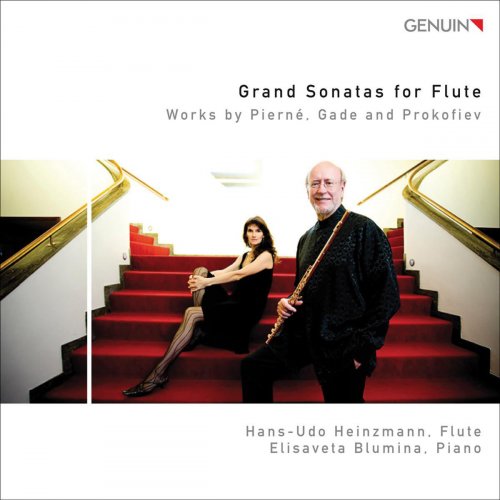 Hans-Udo Heinzmann, Elisaveta Blumina - Grand Sonatas for Flute - Works by Pierné, Gade & Prokofiev (2010)